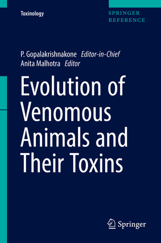 Evolution of Venomous Animals and Their Toxins (Toxinology) book cover by 