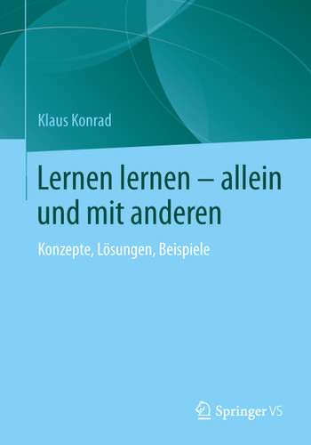 Lernen lernen – allein und mit anderen: Konzepte, Lösungen, Beispiele book cover by Klaus Konrad