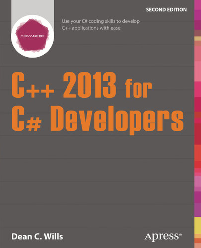 C++ 2013 for C# Developers book cover by Dean C. Wills