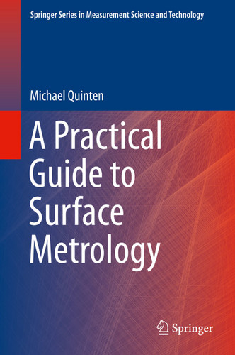 A Practical Guide to Surface Metrology (Springer Series in Measurement Science and Technology) book cover by Michael Quinten