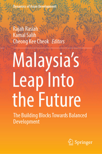 Malaysia’s Leap Into the Future: The Building Blocks Towards Balanced Development (Dynamics of Asian Development) book cover by 