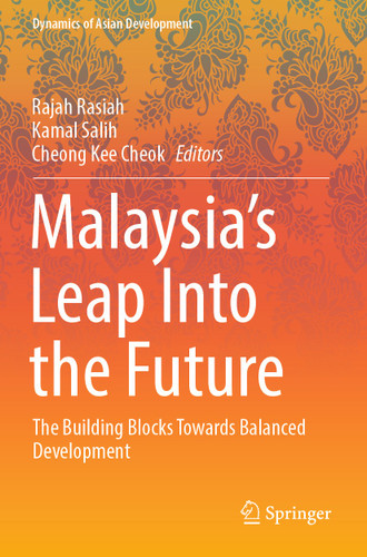 Malaysia’s Leap Into the Future: The Building Blocks Towards Balanced Development (Dynamics of Asian Development) book cover by 