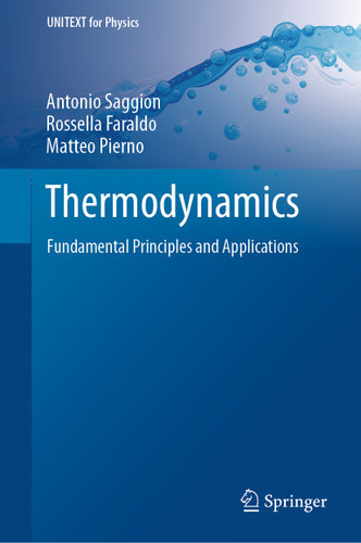 Thermodynamics: Fundamental Principles and Applications (UNITEXT for Physics) book cover by Antonio Saggion, Rossella Faraldo, Matteo Pierno