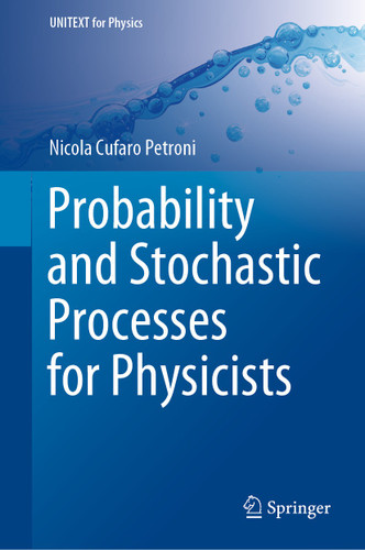 Probability and Stochastic Processes for Physicists (UNITEXT for Physics) book cover by Nicola Cufaro Petroni