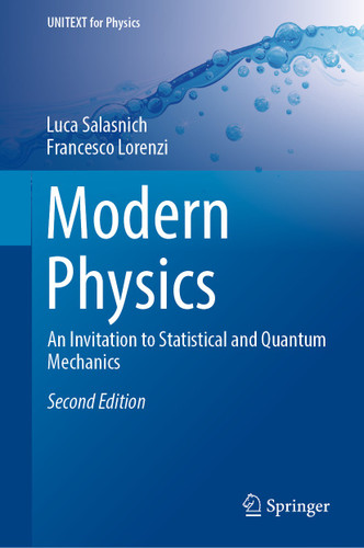 Modern Physics: An Invitation to Statistical and Quantum Mechanics (UNITEXT for Physics) book cover by Luca Salasnich, Francesco Lorenzi