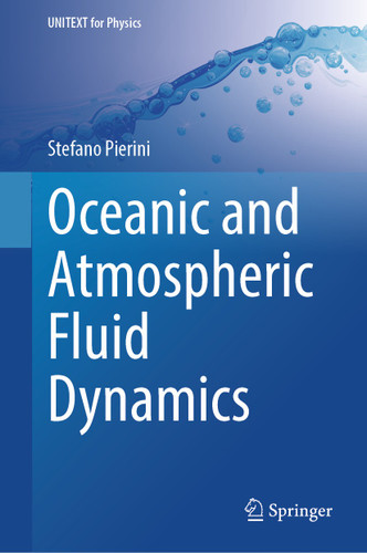Oceanic and Atmospheric Fluid Dynamics (UNITEXT for Physics) book cover by Stefano Pierini