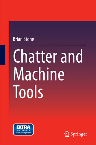 Chatter and Machine Tools book cover by Brian Stone