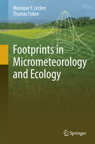 Footprints in Micrometeorology and Ecology book cover by Monique Y. Leclerc, Thomas Foken