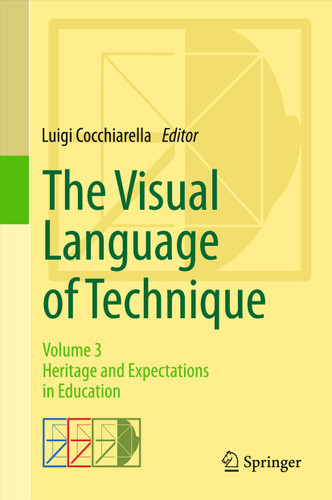 The Visual Language of Technique: Volume 3 - Heritage and Expectations in Education book cover by 
