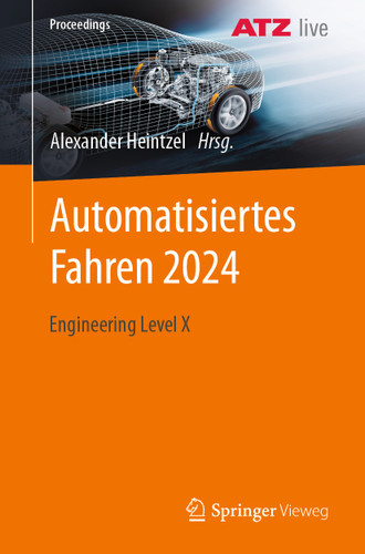 Automatisiertes Fahren 2024: Engineering Level X (Proceedings) book cover by 
