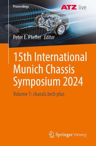 15th International Munich Chassis Symposium 2024: Volume 1: chassis.tech plus (Proceedings) book cover by 