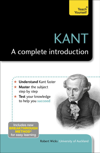Kant: A Complete Introduction book cover by Robert Wicks