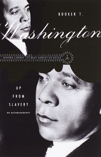Up from Slavery: An Autobiography (Modern Library 100 Best Nonfiction Books) book cover by Booker T. Washington