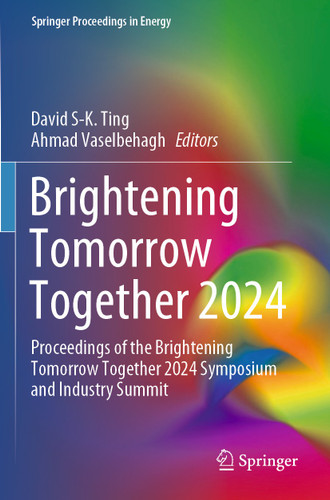 Brightening Tomorrow Together 2024: Proceedings of the Brightening Tomorrow Together 2024 Symposium and Industry Summit (Springer Proceedings in Energy) book cover by 