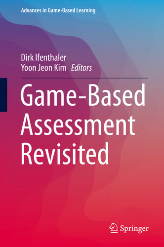 Game-Based Assessment Revisited (Advances in Game-Based Learning) book cover by 
