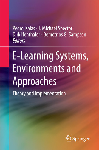 E-Learning Systems, Environments and Approaches: Theory and Implementation book cover by 