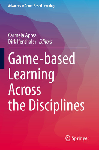 Game-based Learning Across the Disciplines (Advances in Game-Based Learning) book cover by 