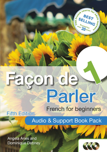 Facon de Parler 1 French for Beginners: Audio & Support Book Pack 5ED (Facon De Parler) book cover by Angela Aries, Dominique Debney