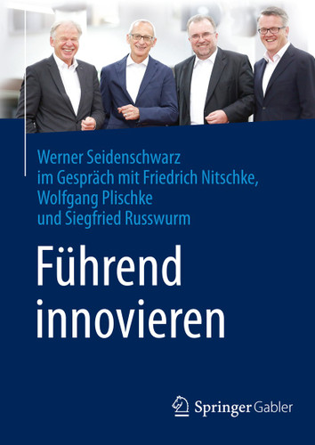 Führend innovieren book cover by Werner Seidenschwarz, Friedrich Nitschke, Wolfgang Plischke, Siegfried Russwurm