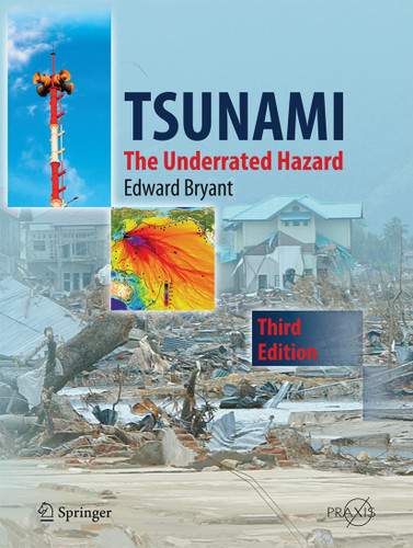 Tsunami: The Underrated Hazard [9783319061320]