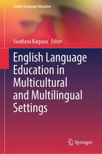 English Language Education in Multicultural and Multilingual Settings (English Language Education #48) book cover by 