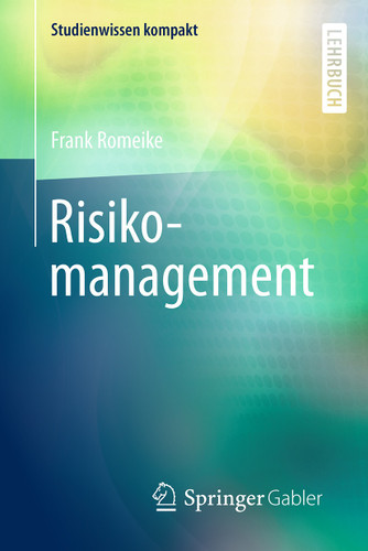 Risikomanagement (Studienwissen kompakt) book cover by Frank Romeike