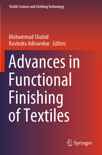 Advances in Functional Finishing of Textiles (Textile Science and Clothing Technology) book cover by 
