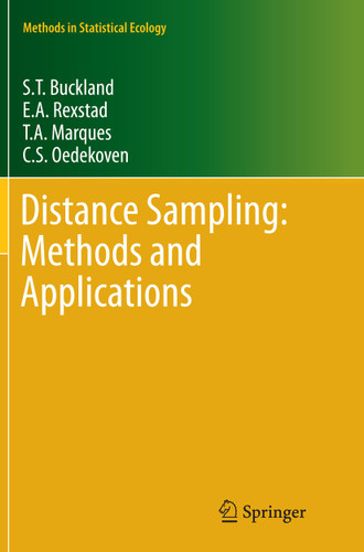 Distance Sampling: Methods and Applications (Methods in Statistical Ecology) book cover by S. T. Buckland, E.A. Rexstad, T.A. Marques, C.S. Oedekoven