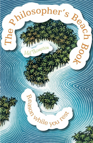 The Philosophers Beach Book book cover by Mel Thompson