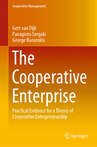 The Cooperative Enterprise: Practical Evidence for a Theory of Cooperative Entrepreneurship (Cooperative Management) book cover by Gert van Dijk, Panagiota Sergaki, George Baourakis