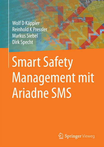 Smart Safety Management mit Ariadne SMS book cover by Wolf D. Käppler, Reinhold K. Pressler, Markus Siebel, Dirk Specht