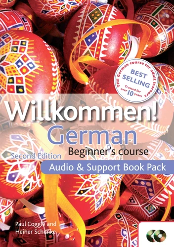 Willkommen! German Beginner's Course 2ED Revised: Audio and Support Book Pack (Willkommen) book cover by Heiner Schneke, Paul Coggle