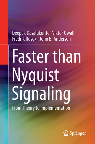 Faster than Nyquist Signaling: Algorithms to Silicon book cover by Deepak Dasalukunte, Viktor Öwall, Fredrik Rusek, John B. Anderson