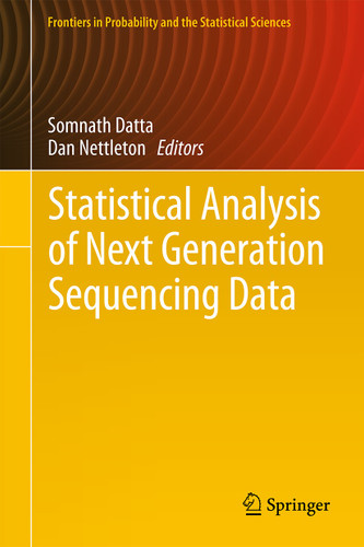 Statistical Analysis of Next Generation Sequencing Data (Frontiers in Probability and the Statistical Sciences) book cover by 