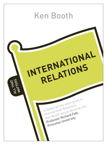 International Relations: All That Matters book cover by Ken Booth