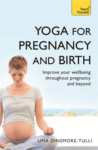 Yoga For Pregnancy And Birth book cover by Uma Dinsmore-Tulli