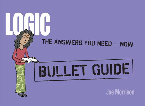 Logic: Bullet Guides book cover by Joe Morrison