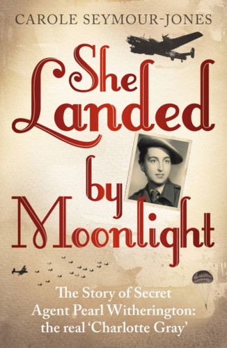 She Landed By Moonlight book cover by Carole Seymour-Jones