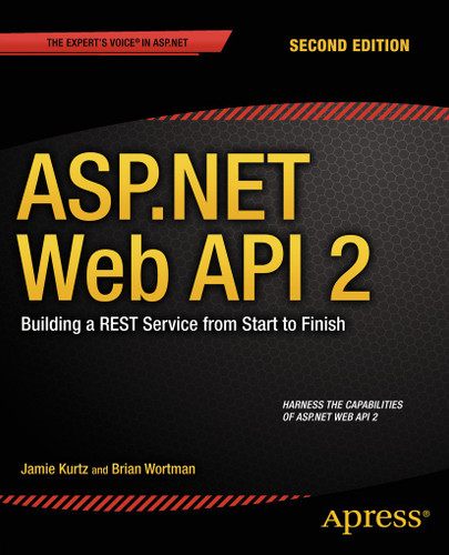 ASP.NET Web API 2: Building a REST Service from Start to Finish book cover by Jamie Kurtz, Brian Wortman