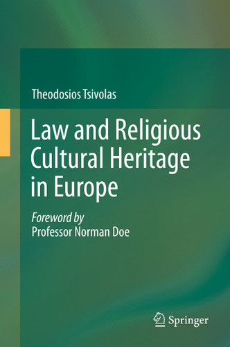 Law and Religious Cultural Heritage in Europe book cover by Theodosios Tsivolas