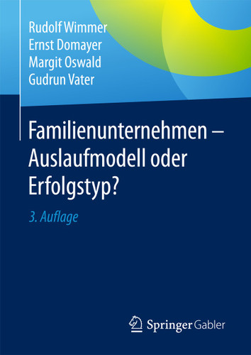Familienunternehmen - Auslaufmodell oder Erfolgstyp? book cover by Rudolf Wimmer, Ernst Domayer, Margit Oswald, Gudrun Vater
