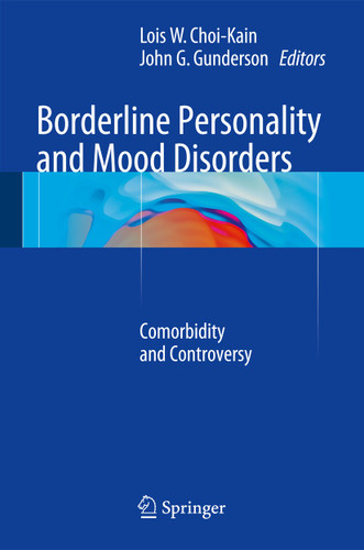 Borderline Personality and Mood Disorders: Comorbidity and Controversy book cover by 
