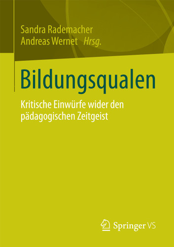 Bildungsqualen: Kritische Einwürfe wider den pädagogischen Zeitgeist book cover by 