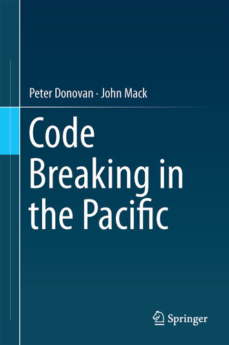 Code Breaking in the Pacific book cover by Peter Donovan, John Mack