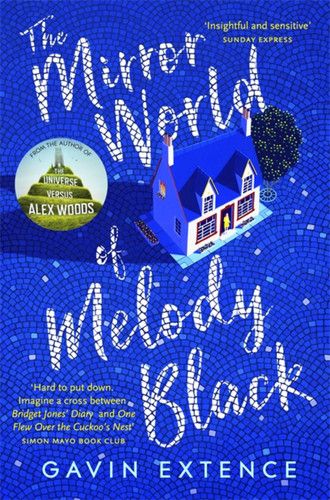 The Mirror World of Melody Black book cover by Gavin Extence