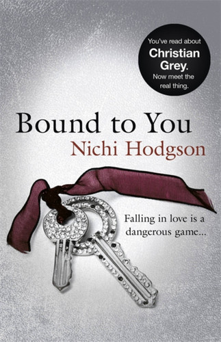 Bound to You: Falling in love is a dangerous game... book cover by Nichi Hodgson