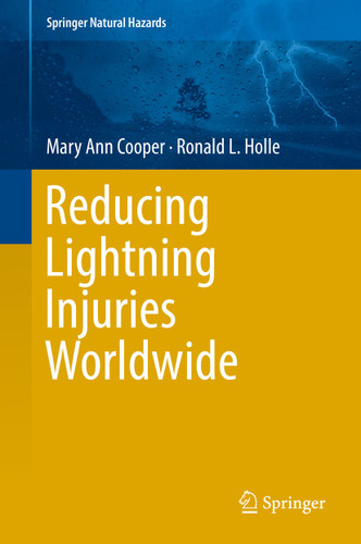 Reducing Lightning Injuries Worldwide (Springer Natural Hazards) book cover by Mary Ann Cooper, Ronald L. Holle