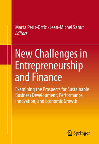 New Challenges in Entrepreneurship and Finance: Examining the Prospects for Sustainable Business Development, Performance, Innovation, and Economic Growth​ book cover by 