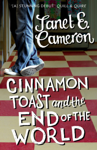 Cinnamon Toast and the End of the World book cover by Janet E Cameron