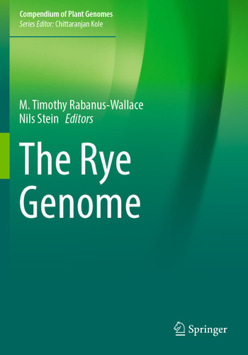 The Rye Genome (Compendium of Plant Genomes) book cover by 